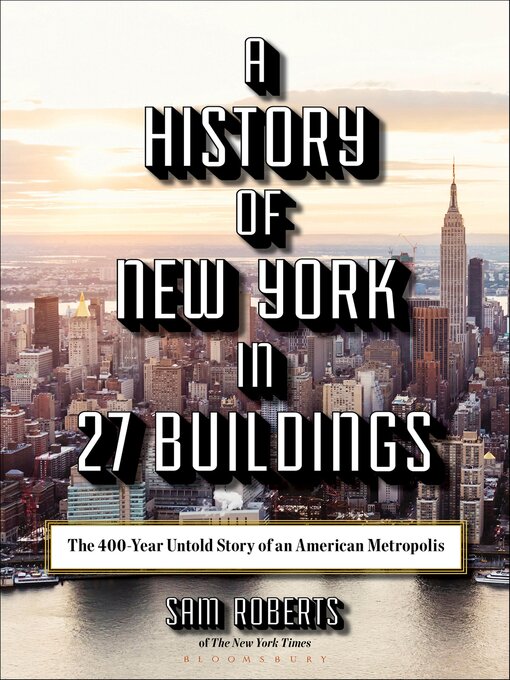 Cover image for A History of New York in 27 Buildings